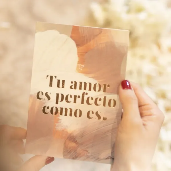 Tarjeta Tu amor es perfecto 